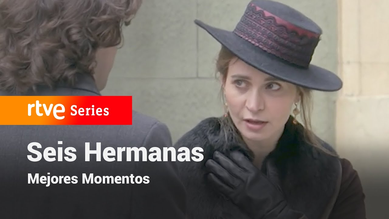 Seis Hermanas: Mejores momentos #SeisHermanas474 | RTVE Series