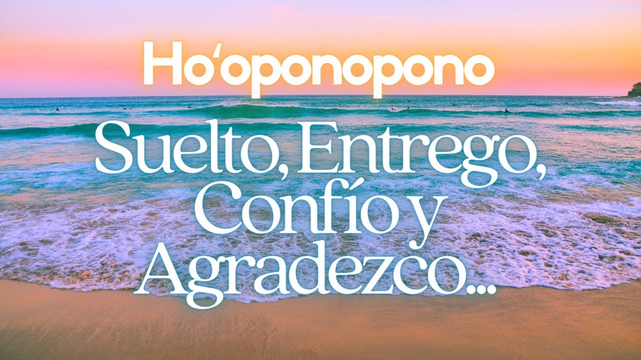 HO'OPONOPONO 😇 Suelto, Entrego, Confío y Agradezco para que llegue la INSPIRACIÓN 🙏 SANACIÓN 🌻