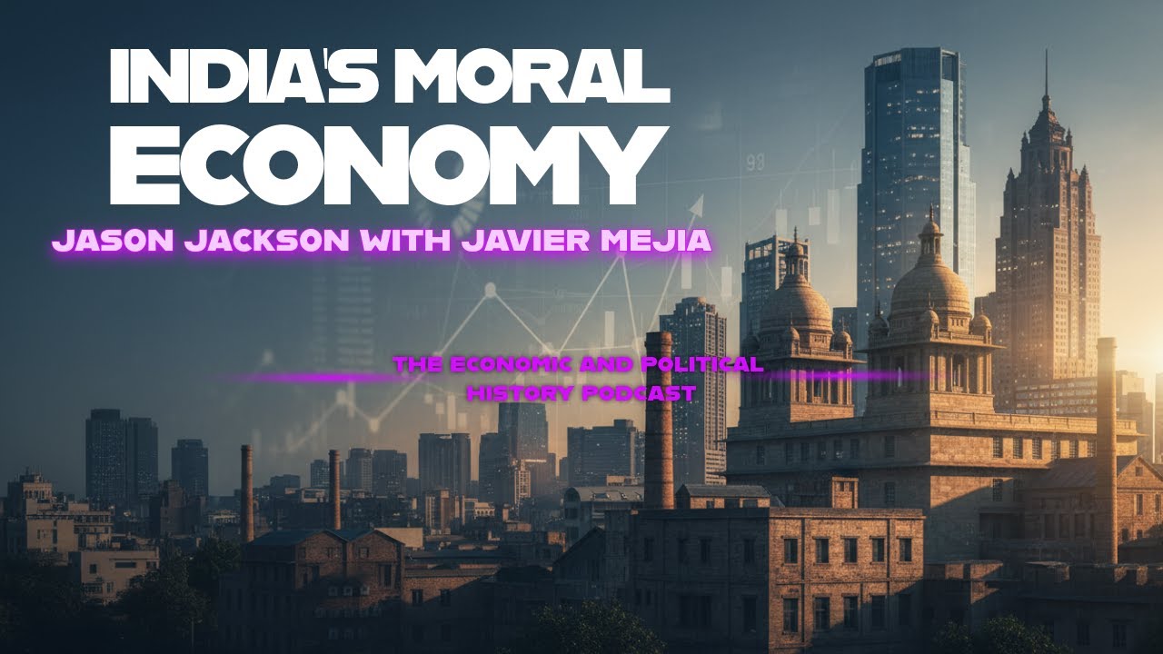 A history of why India Says Yes—and No—to Foreign Capital | Jason Jackson with Javier Mejia