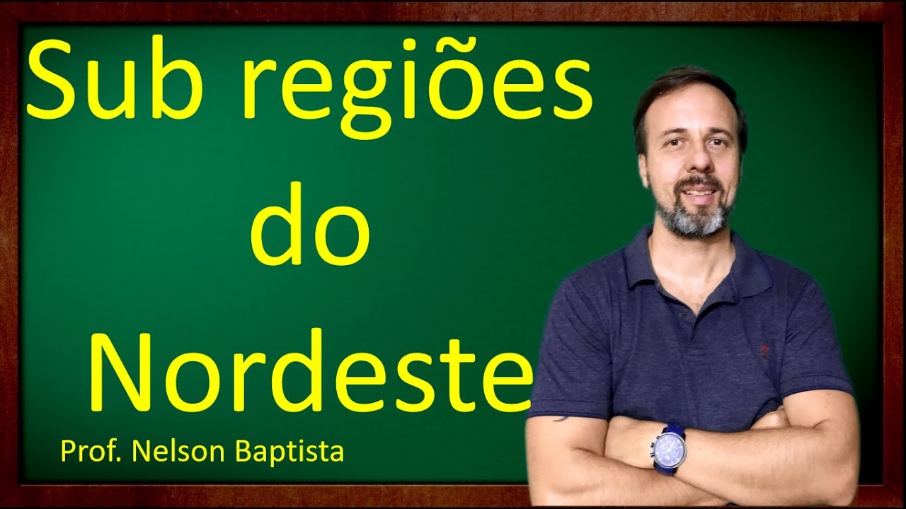 Sub regiões do Nordeste