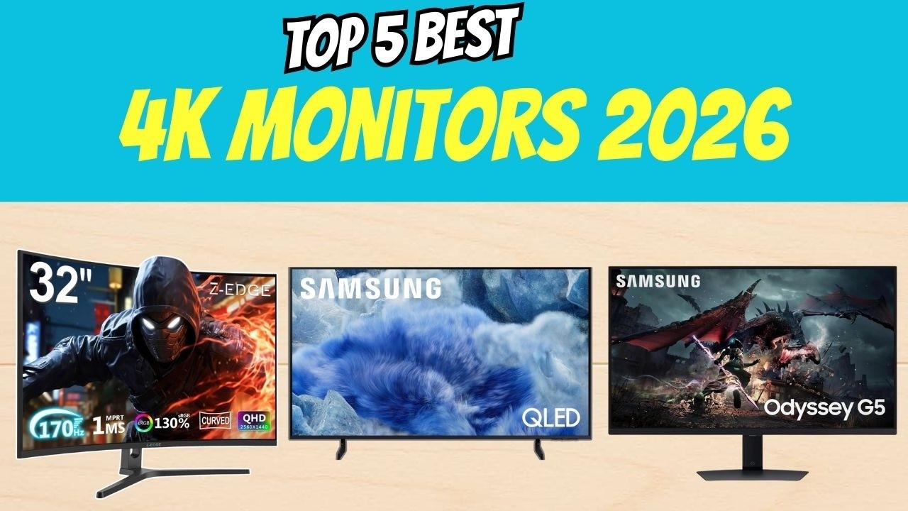 Best 4K Monitors 2026 | Gaming, Work & Creator Picks