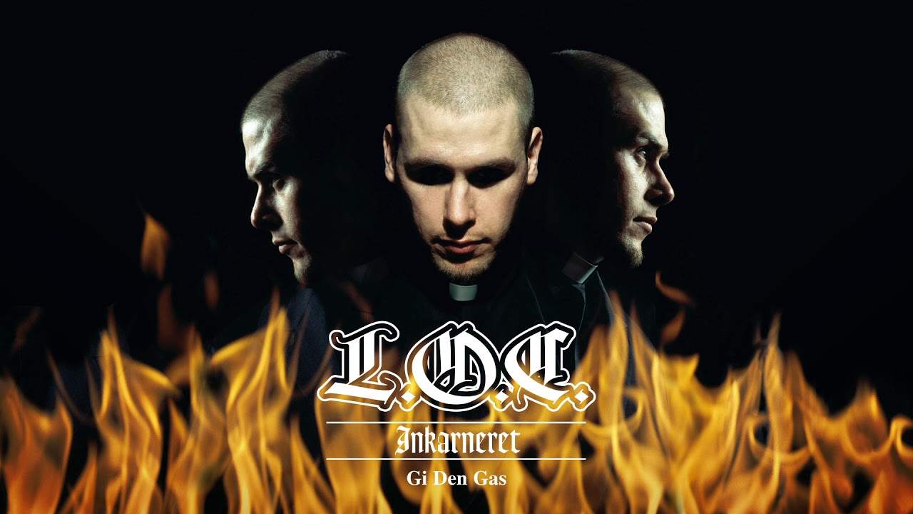L.O.C. - Gi' den gas (Officiel audio)