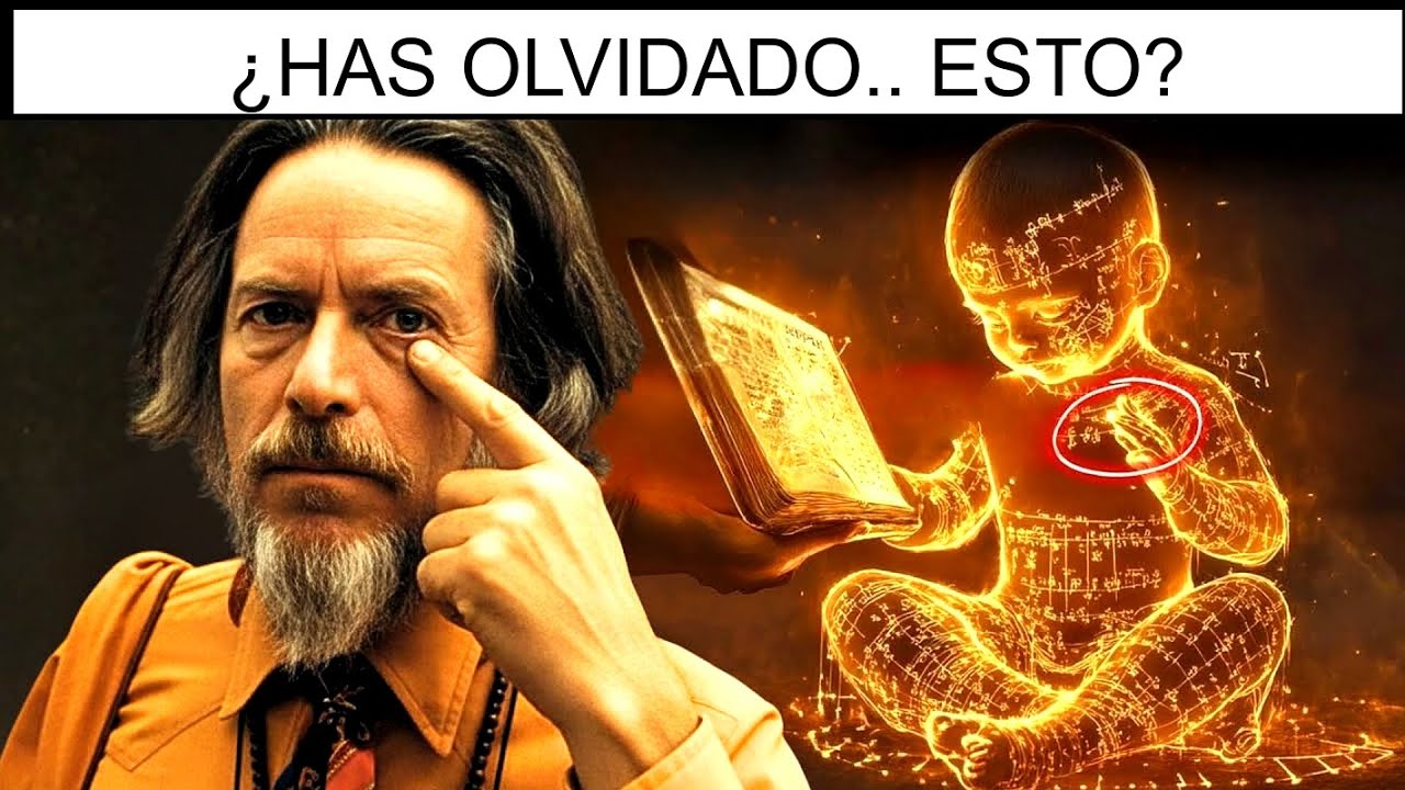 LA DURA VERDAD QUE OLVIDASTE AL NACER Y QUE DESPIERTA TU CONCIENCIA ALAN WATTS