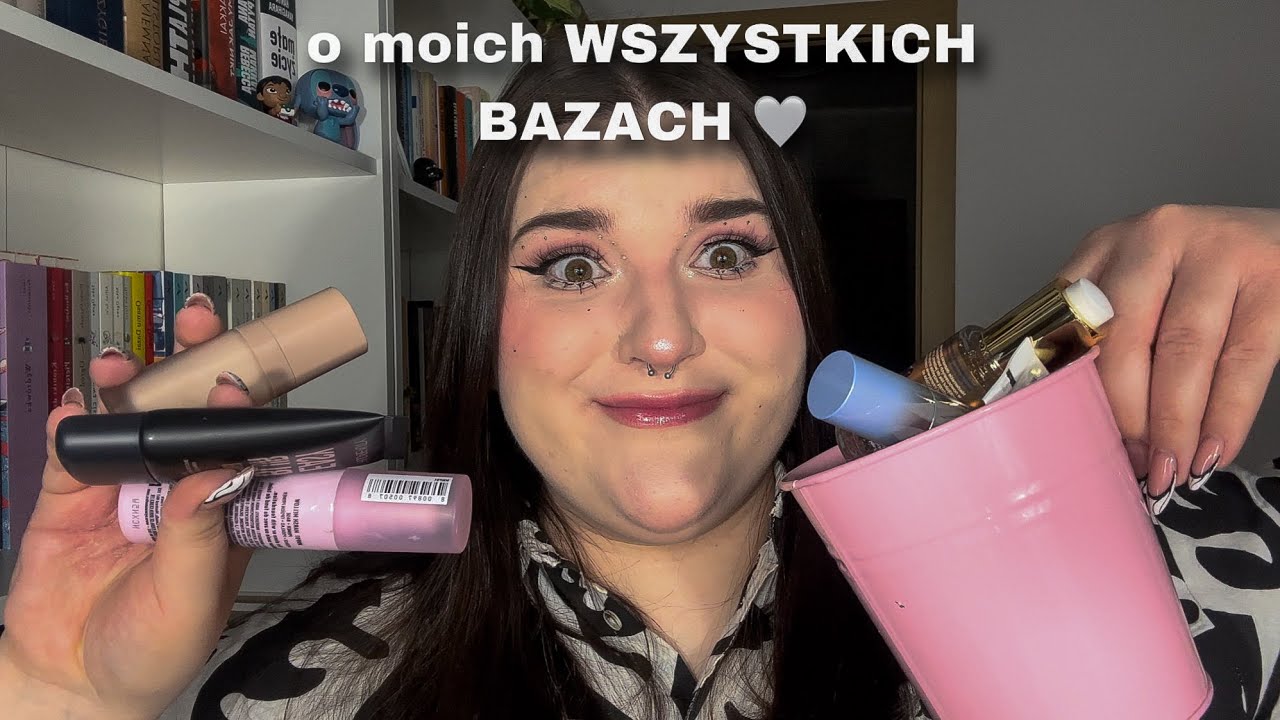 o WSZYSTKICH moich bazach! ❤️
