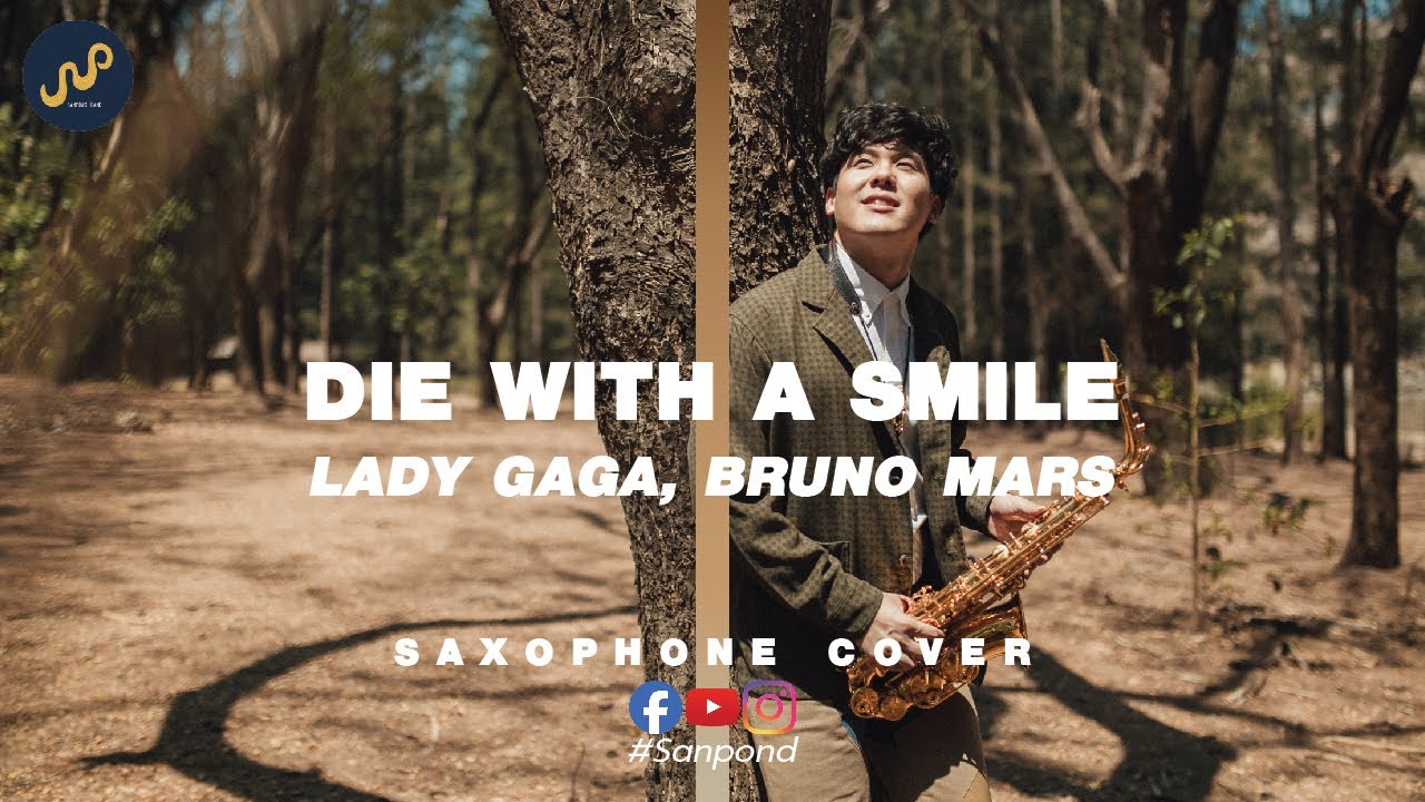Lady Gaga, Bruno Mars - Die With A Smile (Saxophone Cover) by Sanpond [AUDIO]