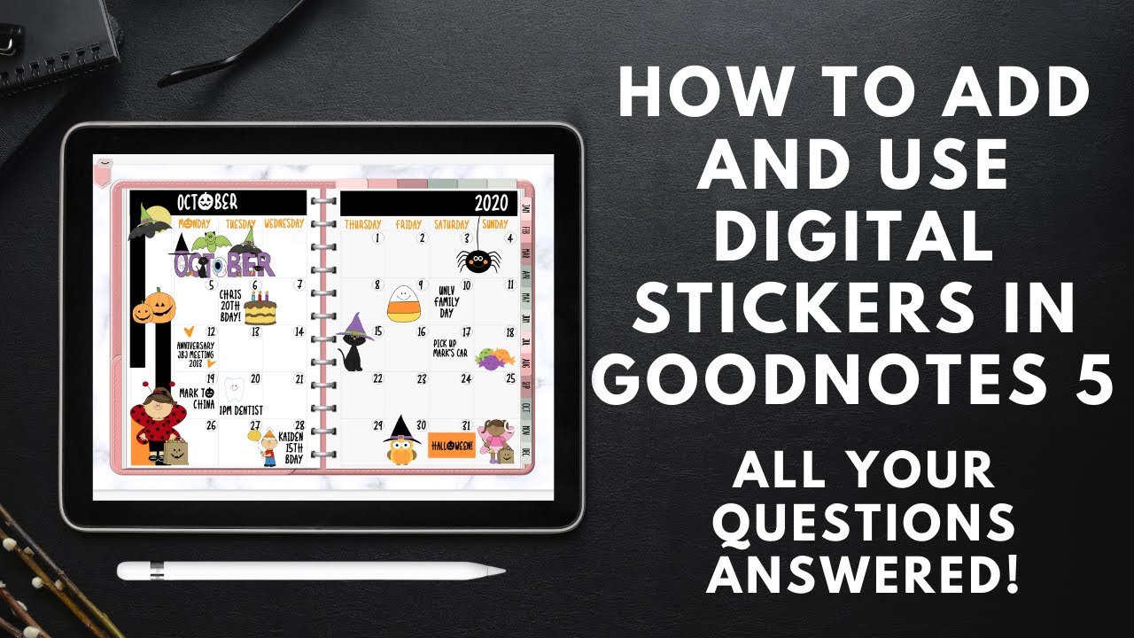 How to Add and Use Digital Stickers to a Digital Planner in GoodNotes 5 | A Beginner's Tutorial