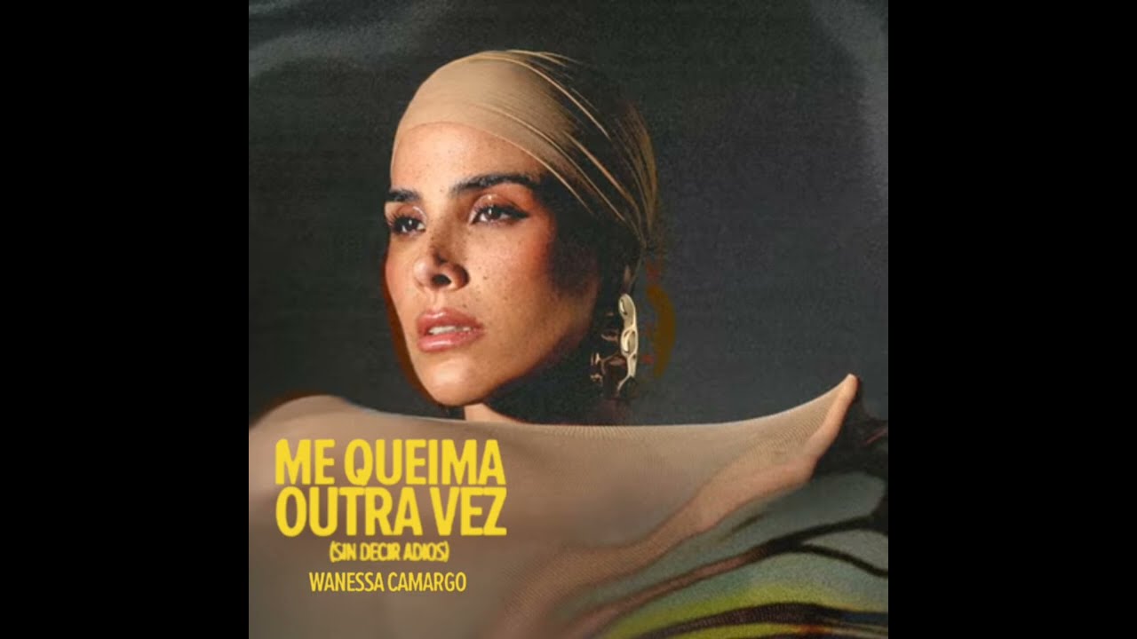Wanessa Camargo - Me Queima Outra Vez (Sin Decir Adios) (Guia - Metamorfose) 