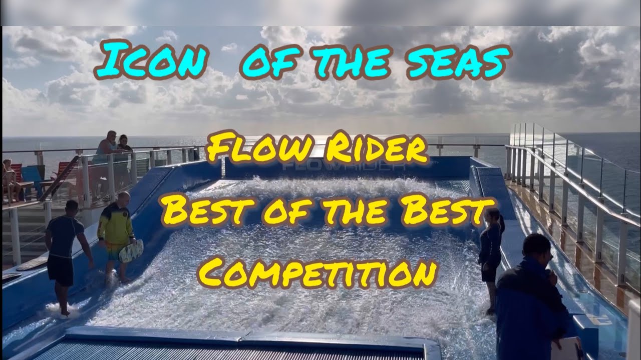 My Flow Rider Best of the Best Run- Icon of the Seas