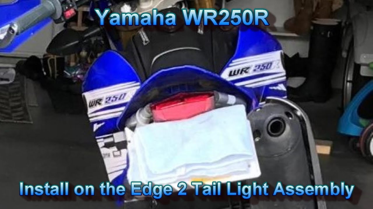 How to install DRC Edge 2 Rear Tail Light kit upgrade install on a 2016 Yamaha WR250R
