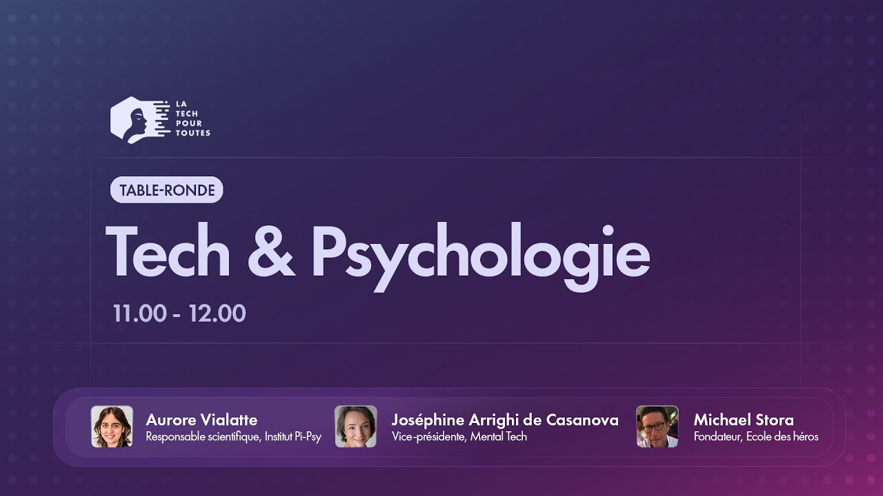 Tech & Psychologie - La Tech pour Toutes