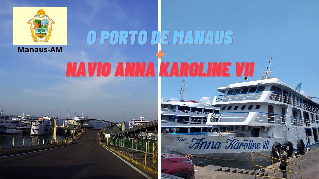 Viagem de Carro | O Porto de Manaus + Visita ao Navio Anna Karoline VII