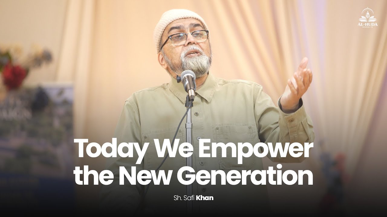 Today, We Empower the New Generation | Sh. Safi Khan