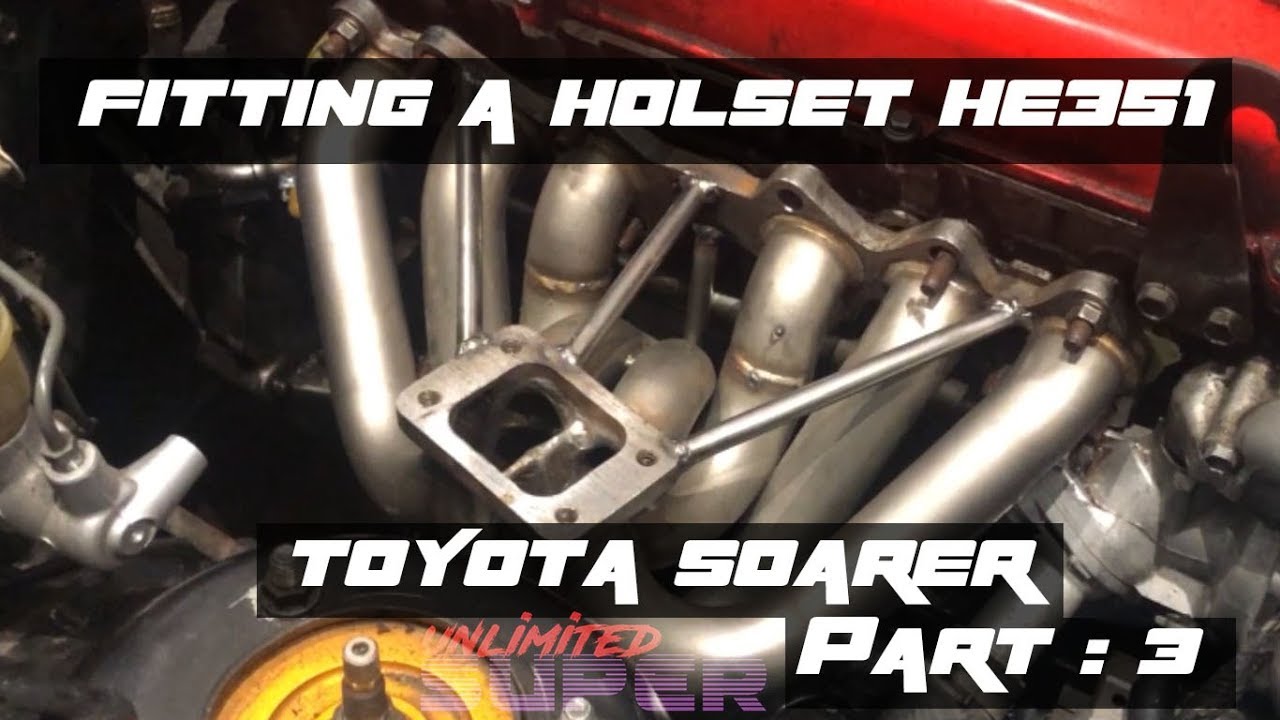 Holset single turbo HE351 - 1JZ Toyota Soarer : Part 3 // Unlimited Super