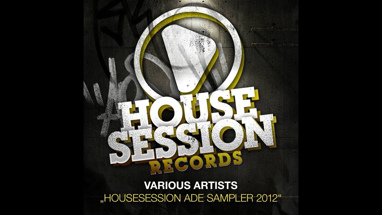 Housesession Records Amsterdam 2012 Sampler (Preview) Part2