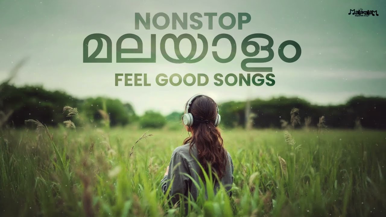 Mind Relaxing Malayalam Love Songs | Feel Good Romantic Songs | Sleep & Chill Playlist 2025