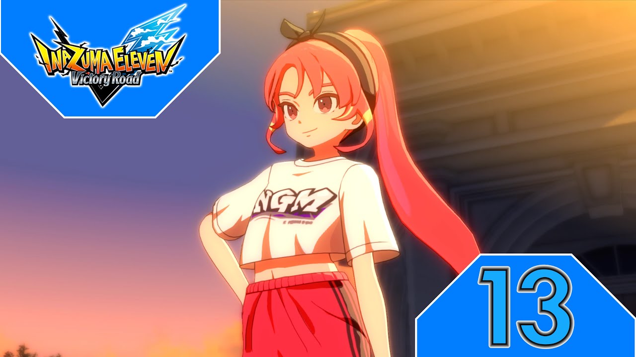 Inazuma Eleven Victory Road / #13 / Il concetto di risalire dal fondo /