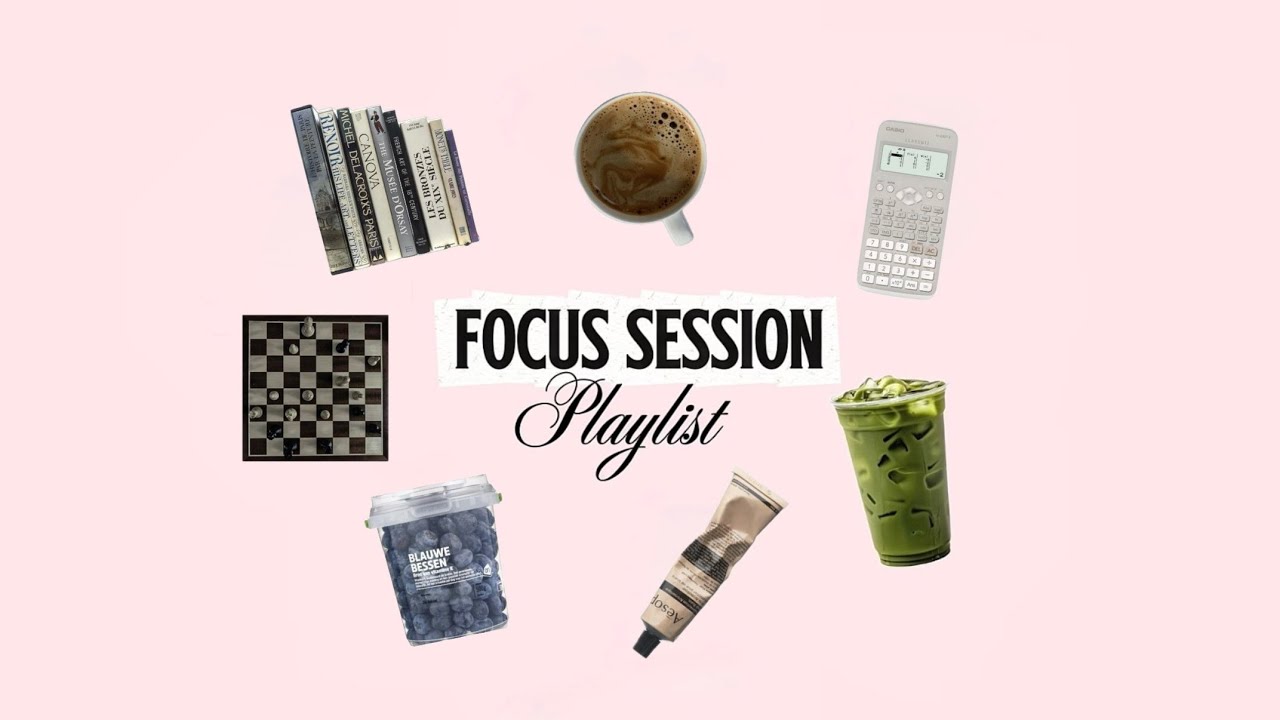 Focus Session Playlist (1 Hour) | Calm Music for Working, Studying & Deep Focus