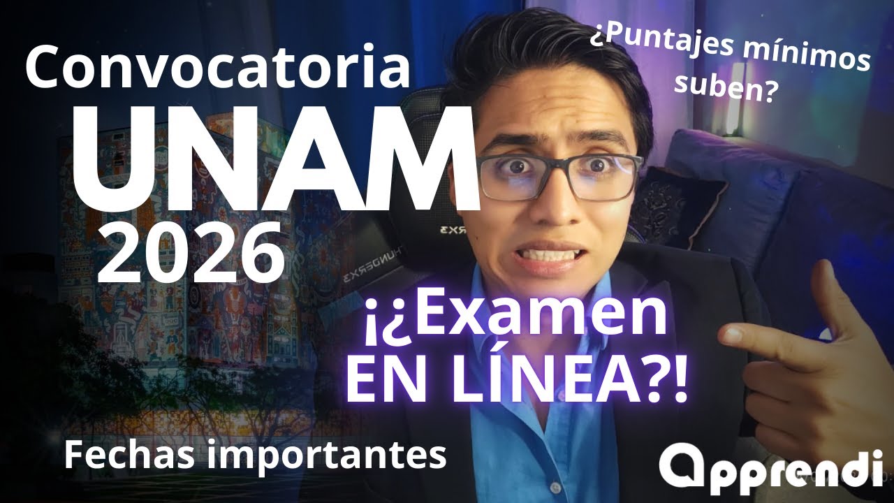 🔴 ¡¿EXAMEN EN LÍNEA?! Todo sobre la Convocatoria UNAM 2026 (Fechas y Registro)