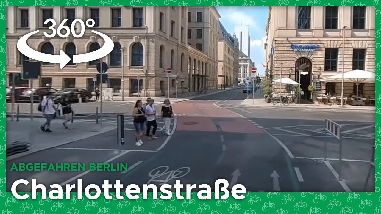 Charlottenstra&szlig;e Berlin mit dem Rad &ndash; 360&deg; Berlin Cycling Diary