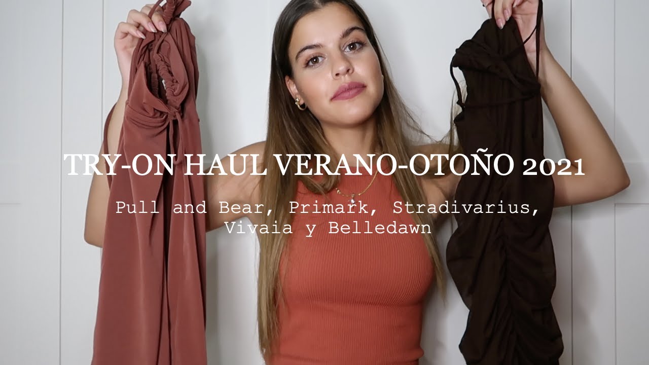 TRY-ON HAUL Verano y otoño nueva colección || Stradivarius, Pull and Bear, Primark, Vivaia