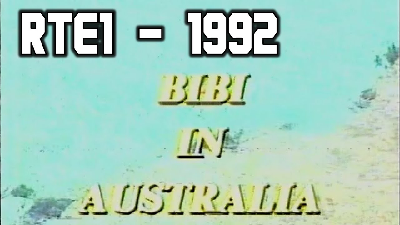Bibi in Australia documentary | RTE1 | 1992