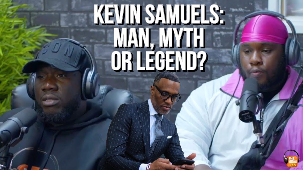 Kevin Samuels: Man, Myth or Legend? (Were his views on women true?)