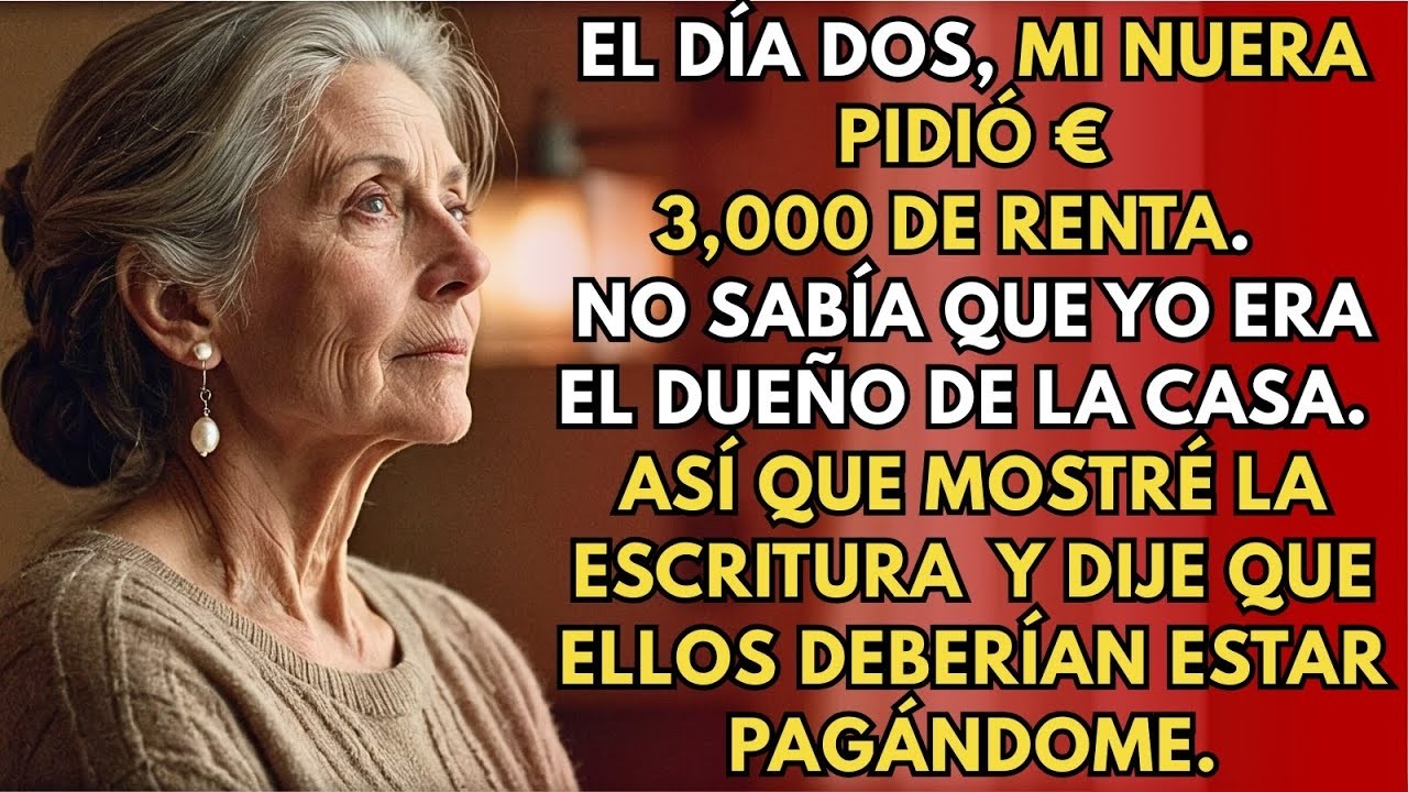 Mi nuera me pidió €3,000 de alquiler, al segundo día de vivir en casa de mi hijo  Así que