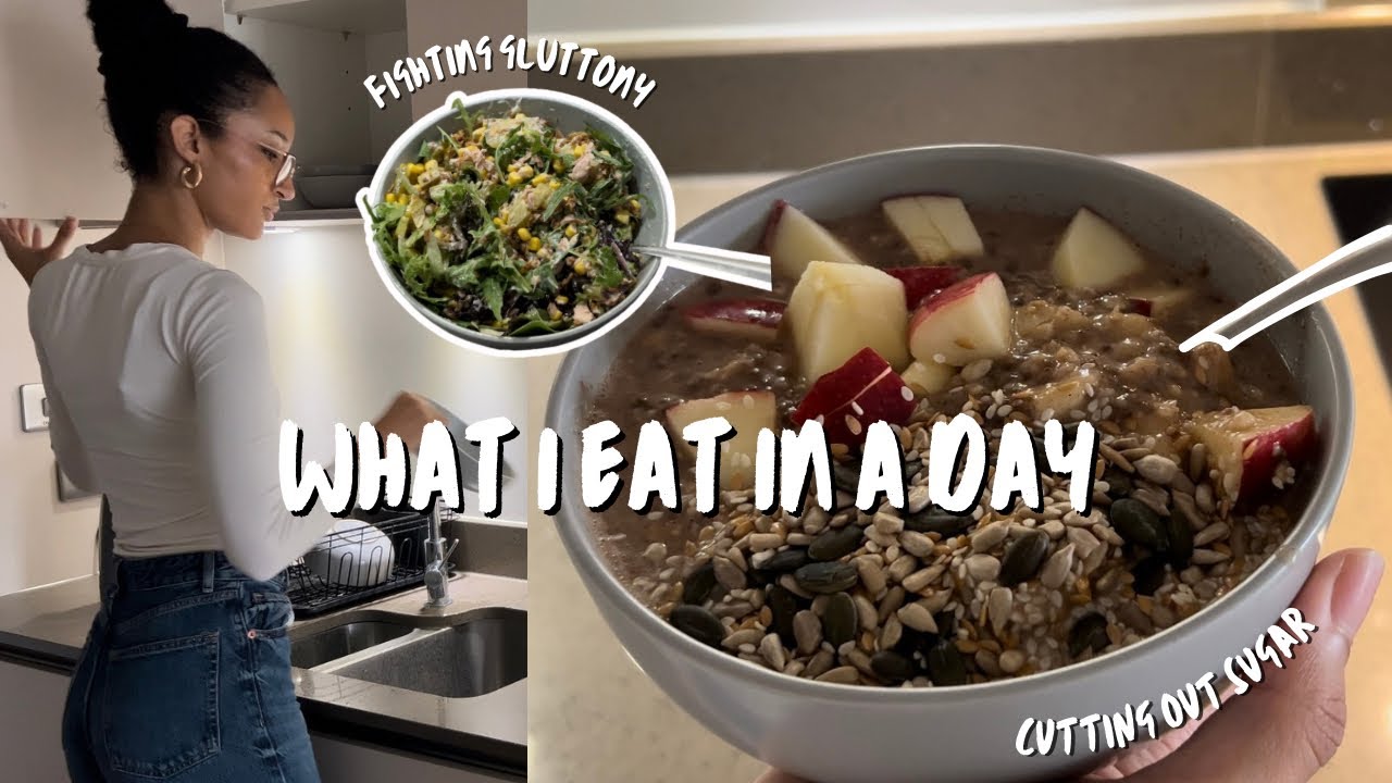 WHAT I EAT IN A DAY 🍎🥗🥦 Honouring your body, fighting gluttony!