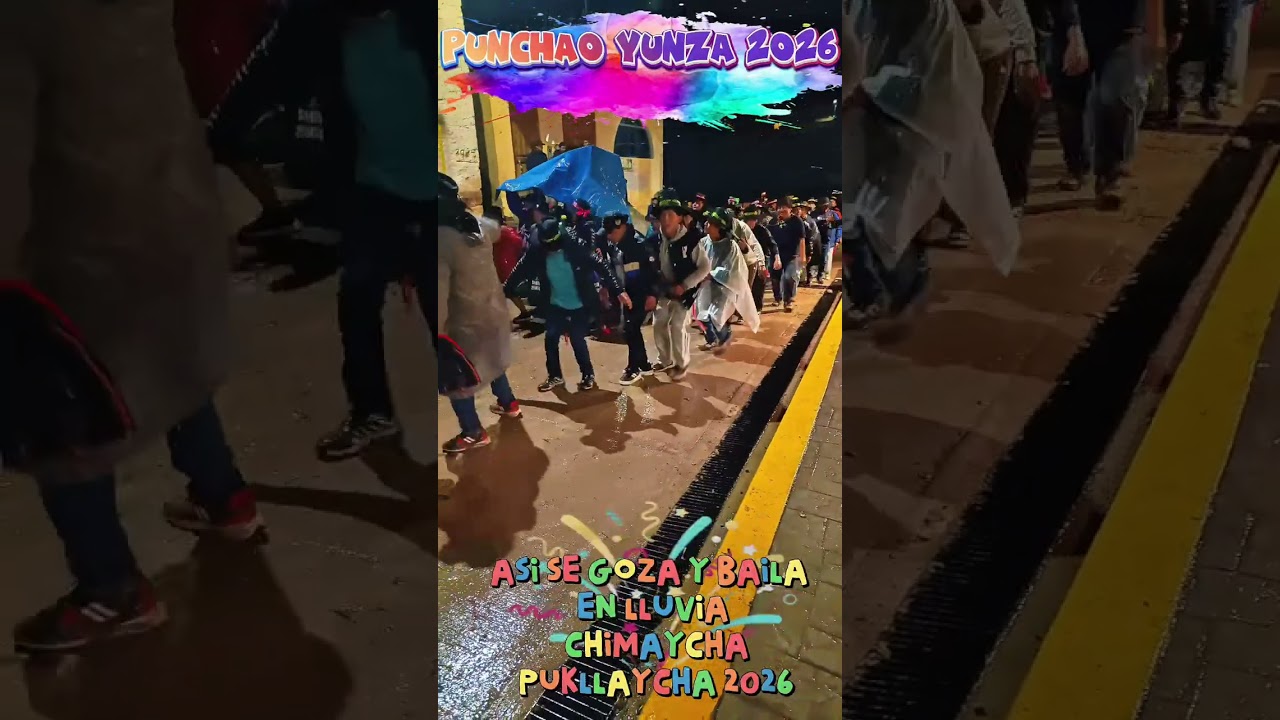 Chimaycha pukllaycha 2026 MAYO LUREN BAJO LA LLUVIA #costumbres #cultura #carnavales2026 