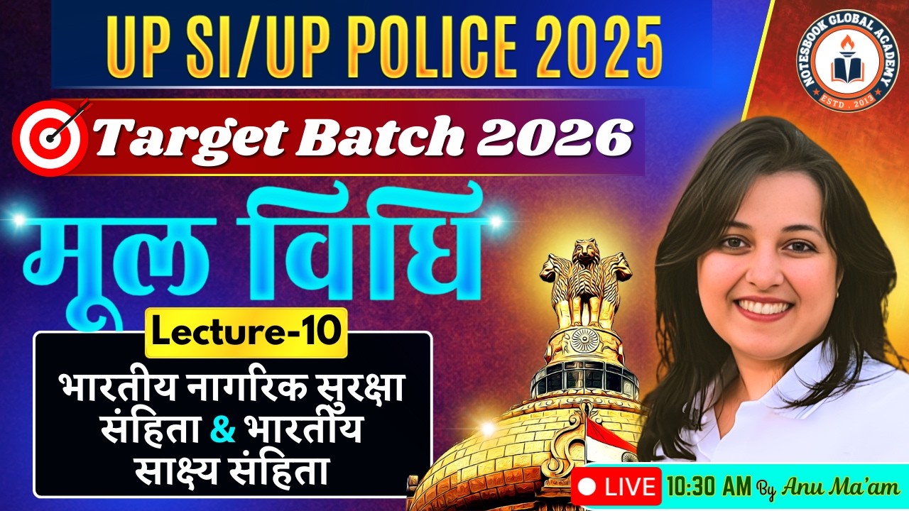 UP Police SI 2025 | Target Batch 2026 | Polity 11 | By Anu Ma’am | Notesbook Global Academy