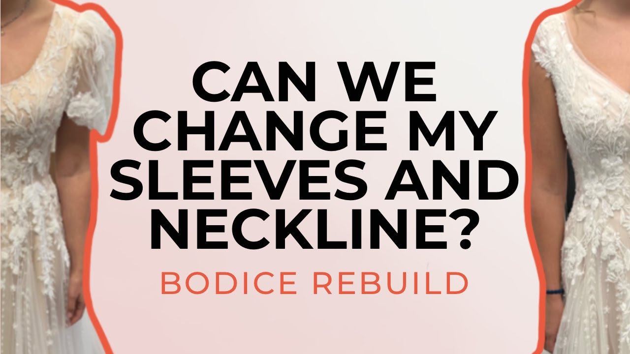 Bodice Rebuild: Adding Layers, Changing Neckline, & Dropping Sleeves