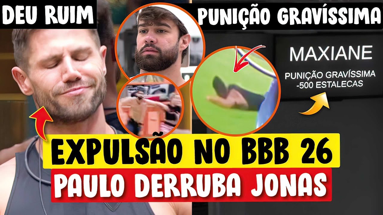NOVAS IMAGENS: EXPULSÃO de PAULO após EMPURRAR Jonas? / GLOBO ANALISA IMAGENS / Casa no TÁ COM NADA?