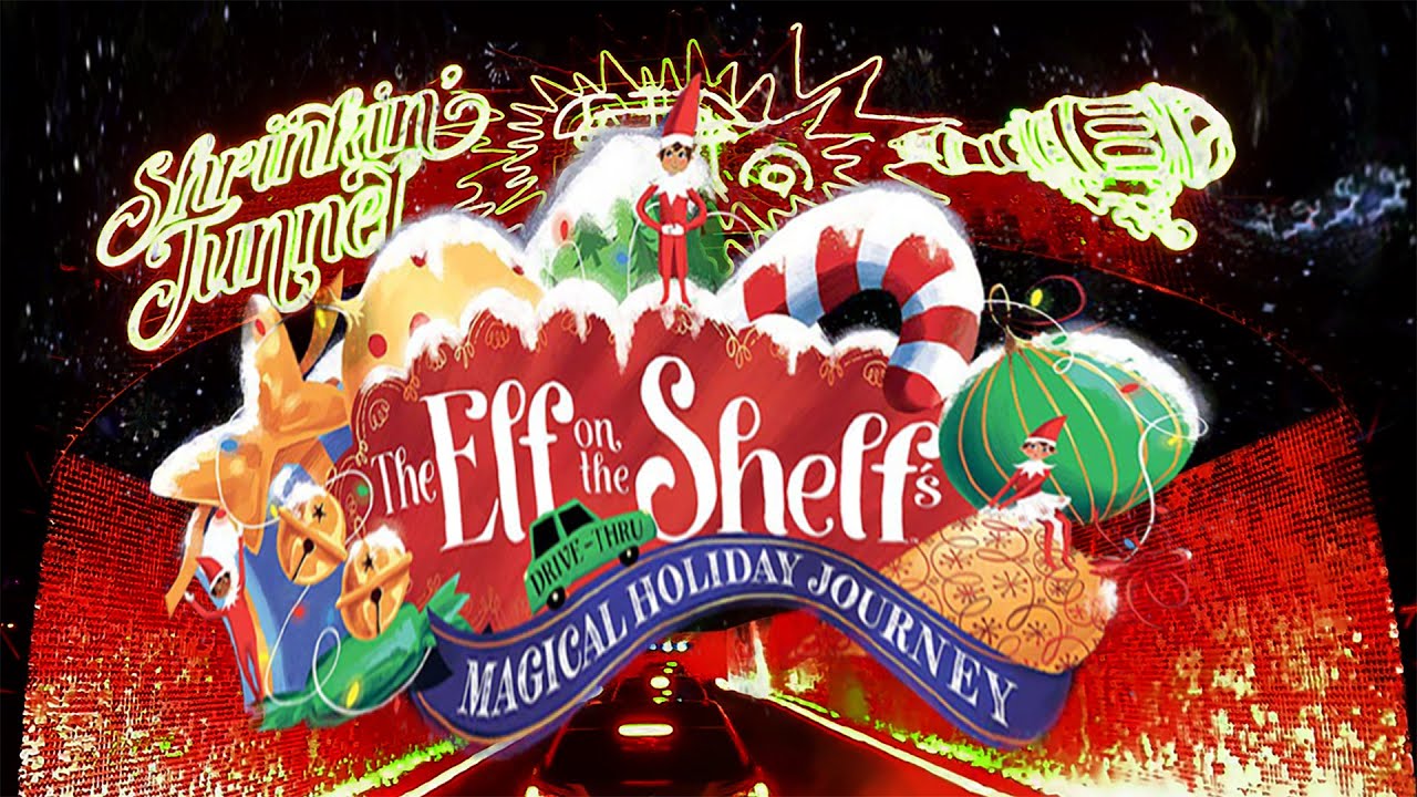 Full The Elf on the Shelf - Magical Holiday Journey Drive Thru - Pomona Fairplex