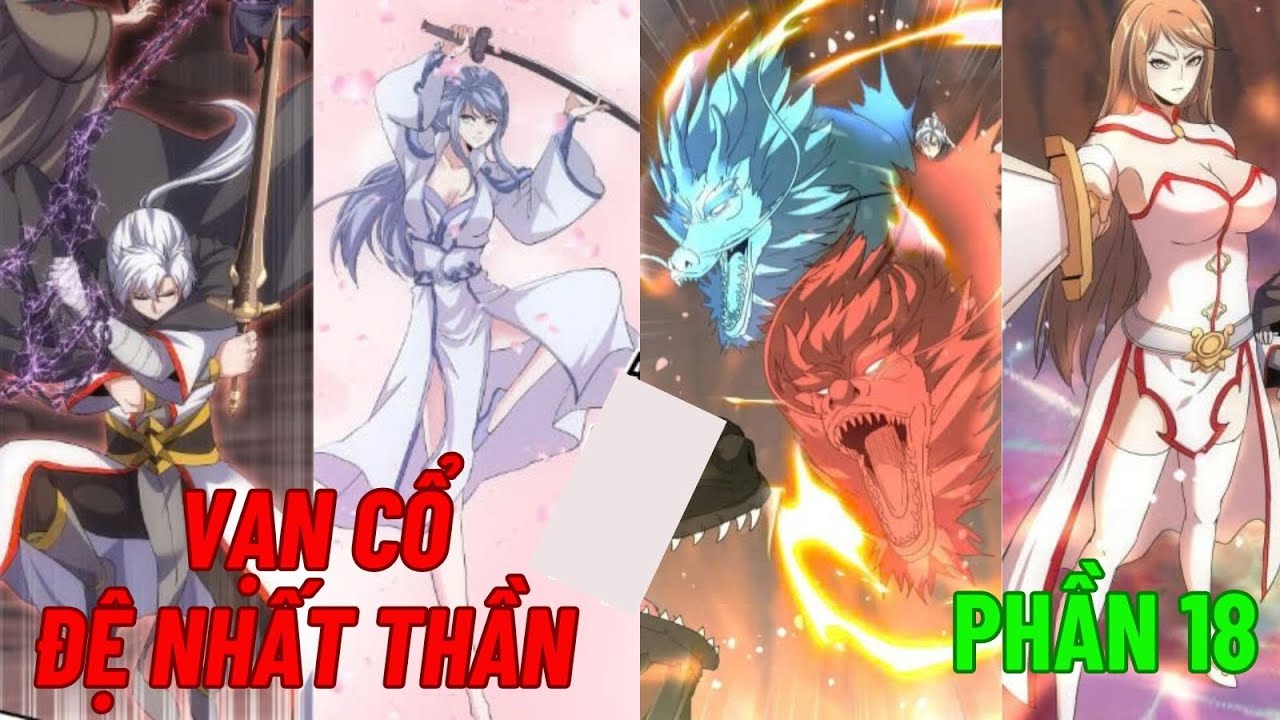 VẠN CỔ ĐỆ NHẤT THẦN PHẦN 18 | CHAP 171 - 180 | TIỂU MIU MIU REVIEW