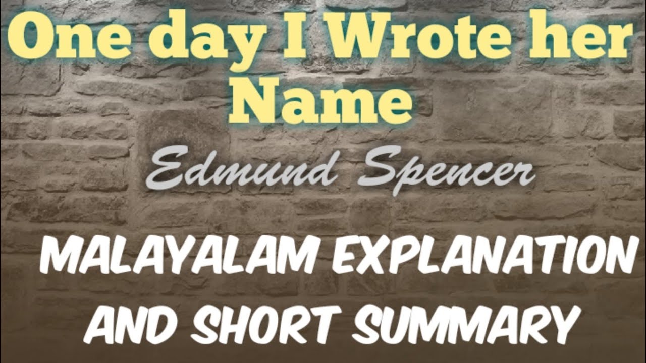 Poem: One Day I Wrote Her Name - Edmund Spencer