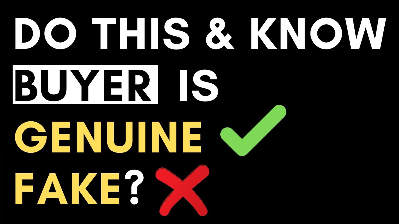 Is your buyer genuine or fake?