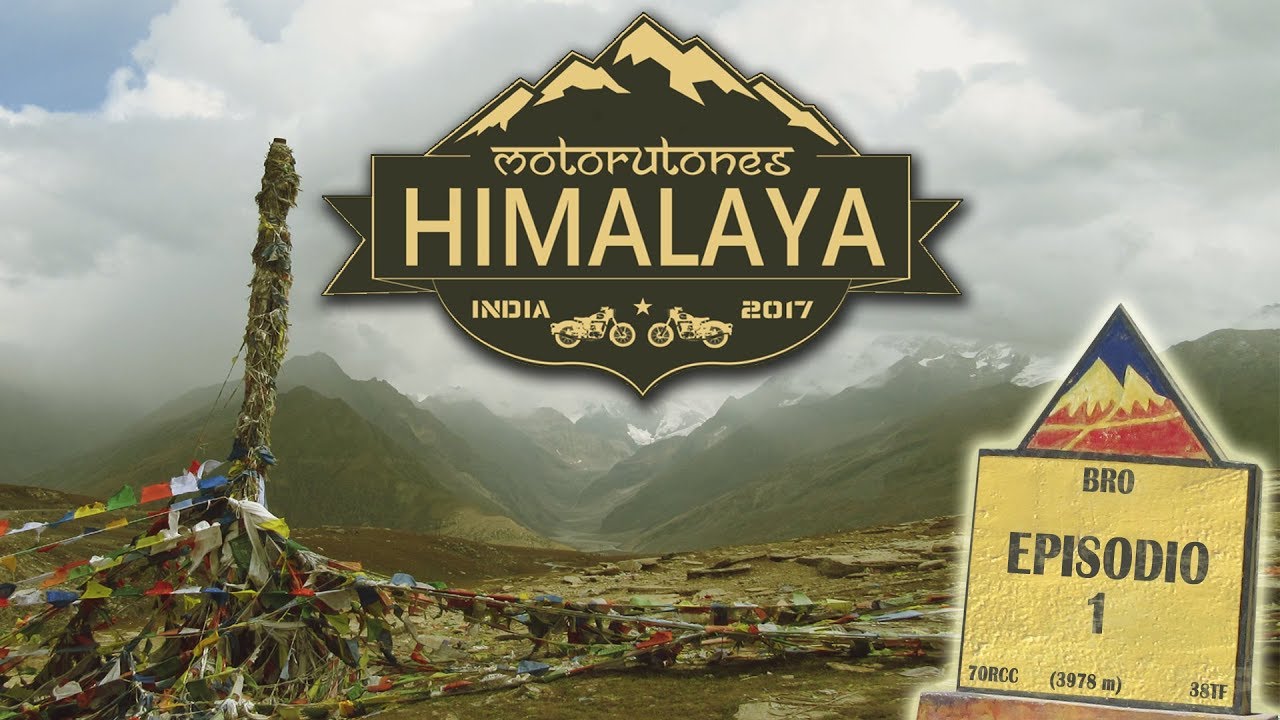 HIMALAYA en moto ||  E1. El Rohtang Pass y los baches del camino