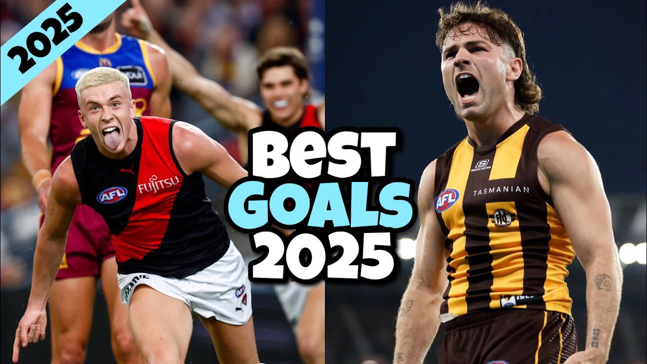 BEST AFL GOALS OF 2025