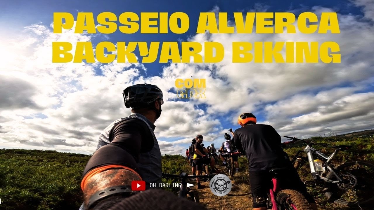 Aventuras em BTT | Passeio Alverca Backyard Biking
