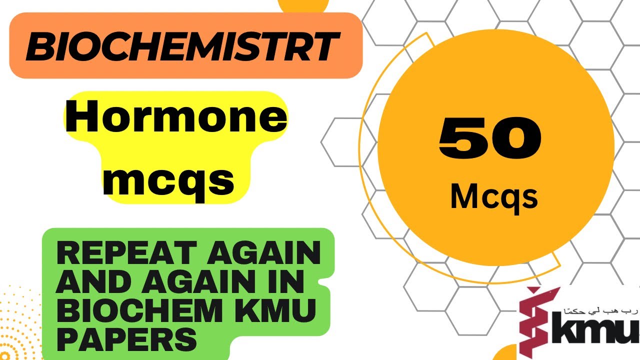 Hormones  kmu important mcqs biochemistry || kmu  biochemistry mcq with answers || biochemistry mcqs