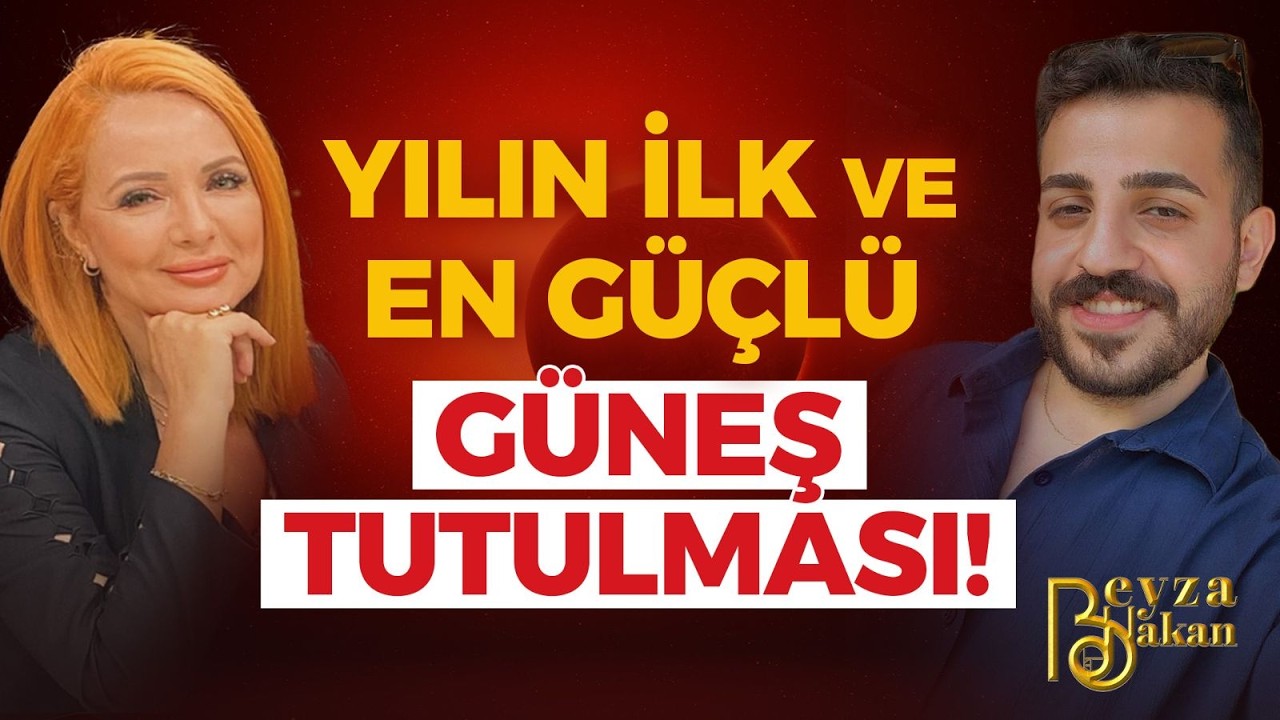 #CANLI Yılın İlk ve En Güçlü Tutulması! Nasıl Etkileyecek? | Beyza Hakan - Mahfuz Bayram