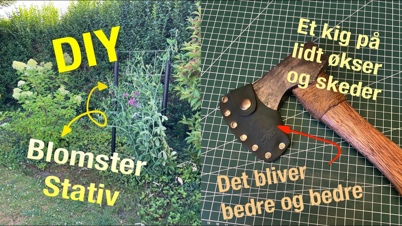 DIY Blomsterstativ 🌸 Et kig på økser, skeder og knive 🪓 All around video