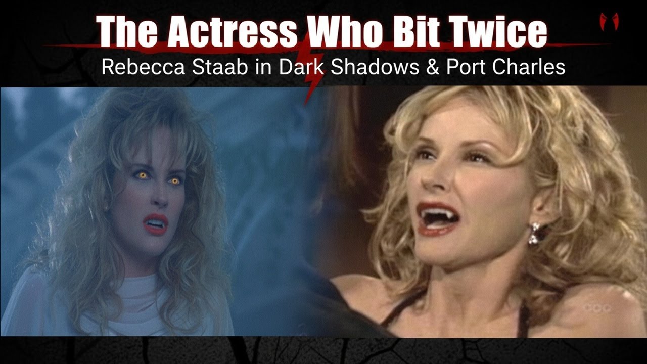 The Actress Who Bit Twice – Rebecca Staab in Dark Shadows & Port Charles 😈