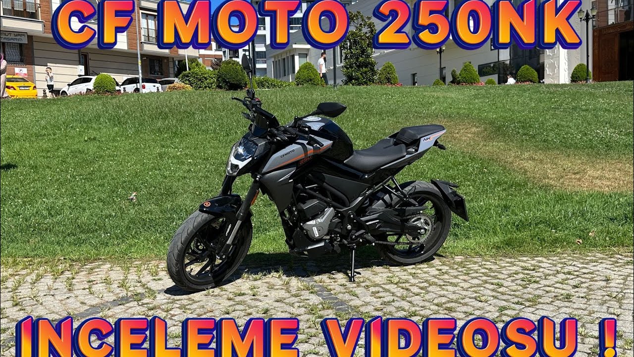 2023 CF MOTO 250NK İNCELEME VİDEOSU !