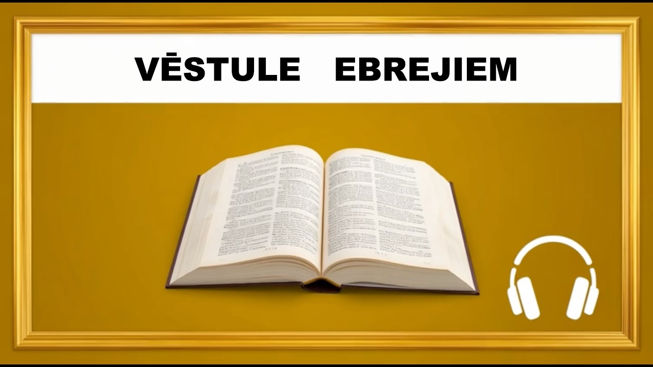 Vēstule ebrejiem | Jaunā Derība | Audio Bībele