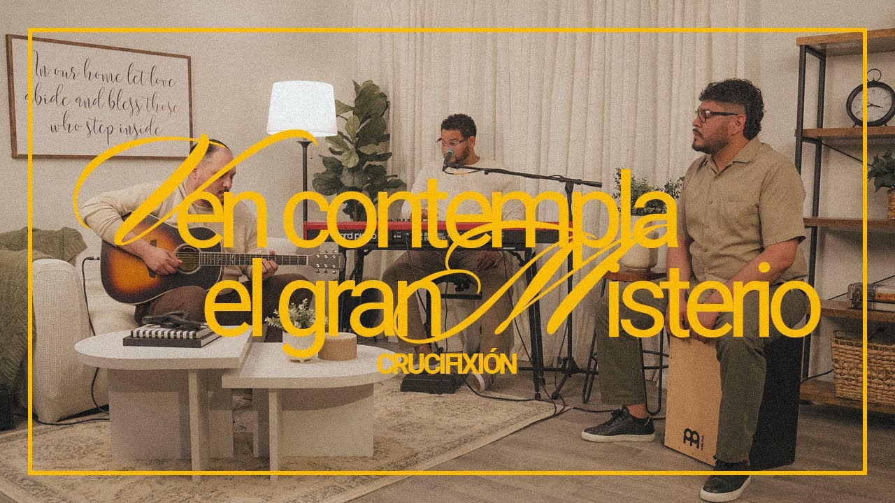 Ven Contempla el Gran Misterio - Matt Pappa & Matt Boswell [COVER] | Ekklesia Música