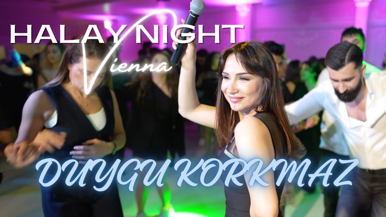 DUYGU KORKMAZ - HALAY NIGHT VIENNA (Vol.6)