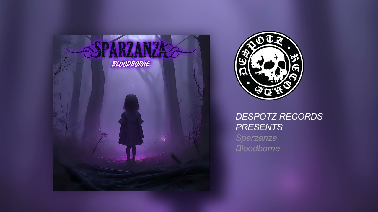 Sparzanza - Bloodbourne - HQ Audio