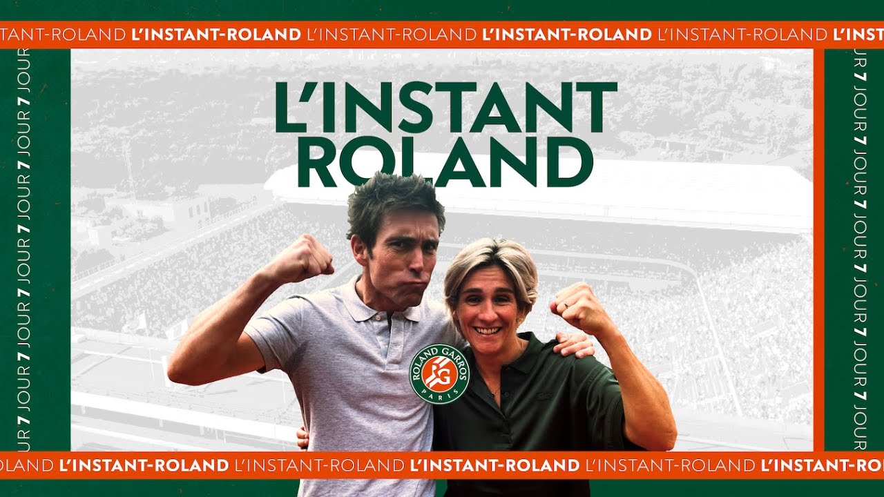 L'Instant Roland n&deg;7 | Roland-Garros 2025
