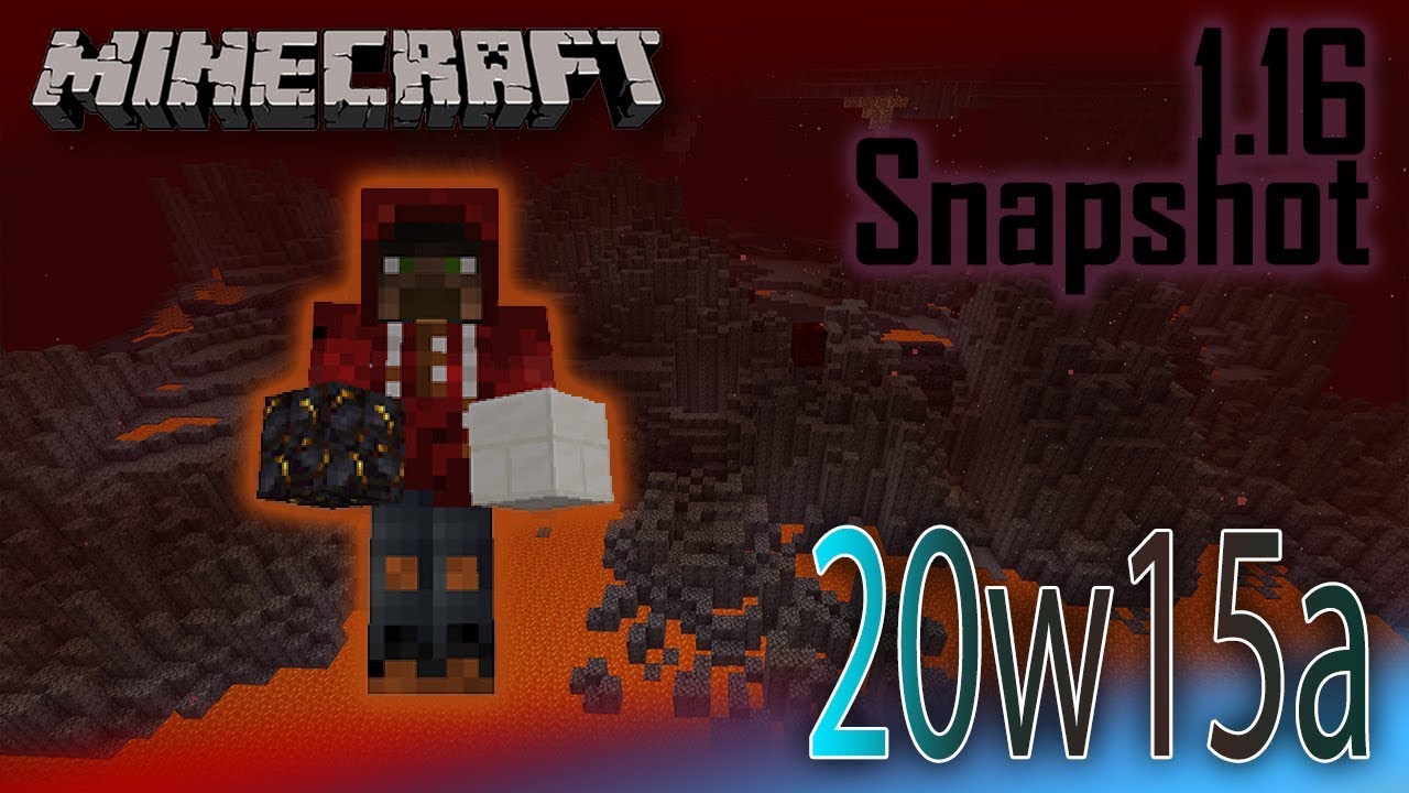 Minecraft 1.16 Snapshot: 20w15a New Biome! New BLOCKS!!!